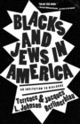 Blacks and Jews in America : An Invitation to Dialogue - eBook
