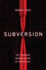 Subversion : The Strategic Weaponization of Narratives - Book
