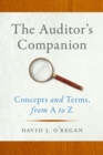 The Auditor's Companion : Concepts and Terms, from A to Z - eBook