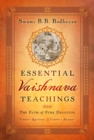 Essential Vaishnava Teachings : The Path of Pure Devotion - eBook