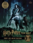 Harry Potter Film Vault: Forest, Lake, and Sky Creatures - eBook