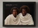 Ethiopia :  A Photographic Tribute to East Africa's Diverse Cultures & Traditions  - Book
