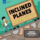 Inclined Planes Ramp It Up - eBook
