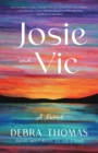 Josie and Vic : A Novel - Book