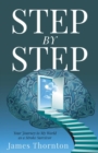 STEP...by...STEP : Your Journey to My World as a Stroke Survivor - eBook
