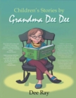 Children's Stories by Grandma Dee Dee - eBook