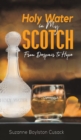 Holy Water in My Scotch - Book