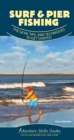 Surf & Pier Fishing : The Gear, Tips, and Techniques toGet Started - Book