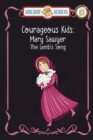 Mary Sawyer : The Lamb's Song The Courageous Kids Series - eBook