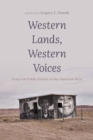 Western Lands, Western Voices : Essays on Public History in the American West - Book