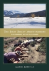 The First Rocky Mountaineers : Coloradans before Colorado - Book