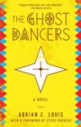 The Ghost Dancers : A Novel - Book