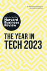 The Year in Tech, 2023: The Insights You Need from Harvard Business Review - eBook