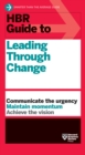 HBR Guide to Leading Through Change - eBook