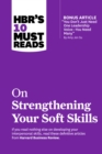 HBR's 10 Must Reads on Strengthening Your Soft Skills - Book