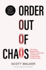 Order out of Chaos : Win Every Negotiation, Thrive in Adversity, and Become a World-Class Communicator - eBook