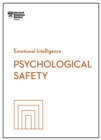 Psychological Safety (HBR Emotional Intelligence Series) - Book