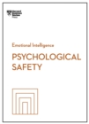 Psychological Safety (HBR Emotional Intelligence Series) - eBook