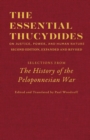 The Essential Thucydides: On Justice, Power, and Human Nature : Selections from The History of the Peloponnesian War - Book