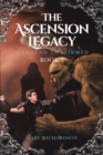The Ascension Legacy : Book 2: A Legend Confirmed - eBook