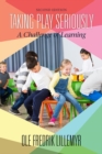 Taking Play Seriously (2nd Ed.) - eBook