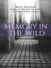 Memory in the Wild - eBook