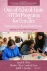 Out-of-School-Time STEM Programs for Females : Implications for Research and Practice - Book