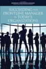 Succeeding as a Frontline Manager in Today’s Organizations - Book