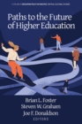 Paths to the Future of Higher Education - eBook