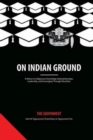 On Indian Ground : The Southwest - Book