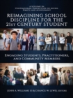 Reimagining School Discipline for the 21st Century Student - eBook