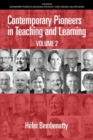 Contemporary Pioneers in Teaching and Learning Volume 2 - Book
