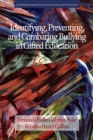 Identifying, Preventing and Combating Bullying in Gifted Education - eBook