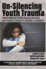 Un-Silencing Youth Trauma - eBook