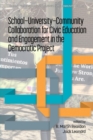 School-University-Community Collaboration for Civic Education and Engagement in the Democratic Project - Book