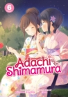 Adachi and Shimamura (Light Novel) Vol. 6 - Book