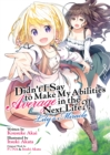 Didn't I Say to Make My Abilities Average in the Next Life?! Lily's Miracle (Light Novel) - Book