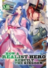 How a Realist Hero Rebuilt the Kingdom (Light Novel) Vol. 13 - Book