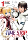 Time Stop Hero Vol. 1 - Book