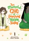 The Masterful Cat Is Depressed Again Today Vol. 1 - Book
