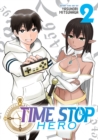 Time Stop Hero Vol. 2 - Book