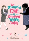 The Masterful Cat Is Depressed Again Today Vol. 2 - Book