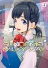 Sundome!! Milky Way Vol. 2 - Book