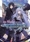 My Status as an Assassin Obviously Exceeds the Hero's (Light Novel) Vol. 3 - Book