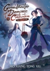 Grandmaster of Demonic Cultivation: Mo Dao Zu Shi (Novel) Vol. 1 - Book