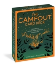 The Campout Card Deck : 50 Cards to Elevate Your Outdoor Adventures - Book