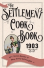 The Settlement Cook Book 1903 - eBook