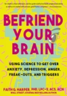Befriend Your Brain - eBook