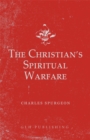 The Christian's Spiritual Warfare - eBook