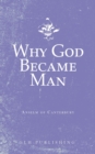Why God Became Man - Book